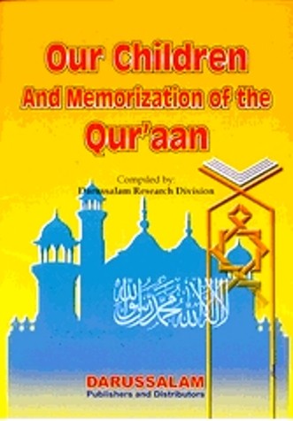 Our Children and Memorization of the Qur'an