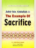 Jabir bin Abdullah- An Example of Sacrifice