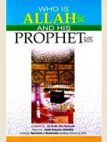 Who is Allah(swt) and his Prophet(sws)