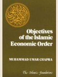 Objectives of the Islamic Economic Order