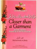 Closer than a Garment: Marital Intimacy According to the Pure Sunnah