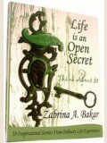 Life is an Open Secret : 18 Inspirational Stories from Ordinary Life Experiences