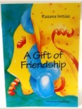 A Gift of Friendship