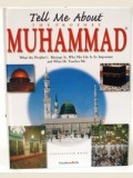 Tell me about the Prophet Muhammad HC