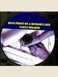 Blue Print of a Muslim's Life