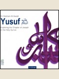 Yusuf: Exploring the Chapter of Joseph in the Holy Quran