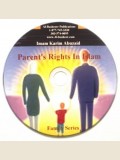Family Series  Rights of Parents In Islam