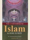 Yes! I Converted to Islam and Here Is Why
