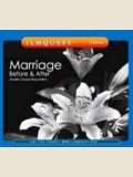 Marriage: Before and After (3 CD Set)